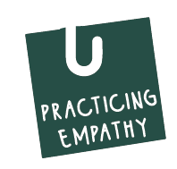 Practicing Empathy