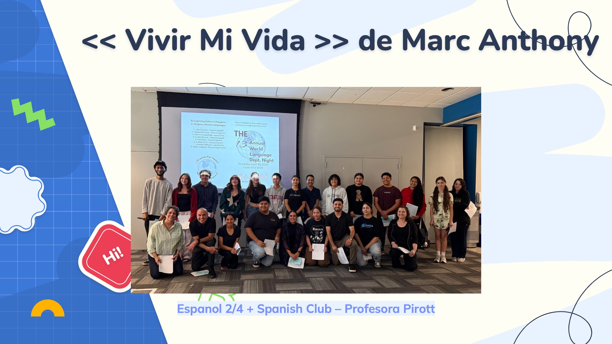 Spanish Club and a class perfoming